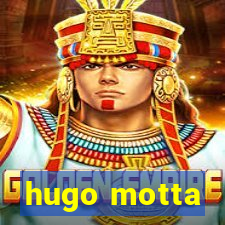 hugo motta